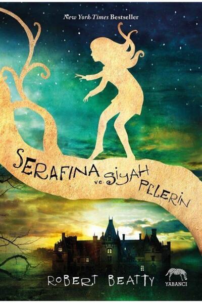 Yabancı Yayınları Serafina ve Siyah Pelerin (Ciltli)