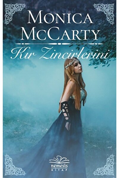 Nemesis Kitap Kır Zincirlerini - Monica Mccarty -