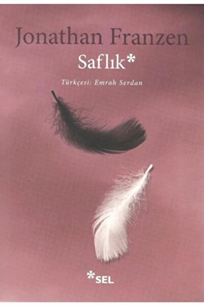 Sel Yayıncılık Saflık Jonathan Franzen Kitabı 632 Sayfa Sel Yayıncılık