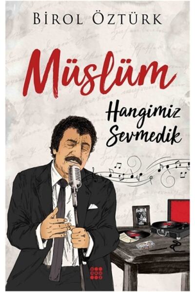 dokuzyayinlari Müslüm - Hangimiz Sevmedik