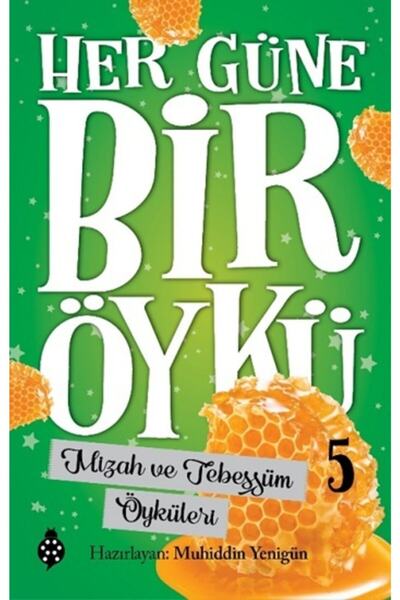 Uğurböceği Yayınları Her Güne Bir Öykü - 5 Mizah Ve Tebessüm Öyküleri - Kolektif