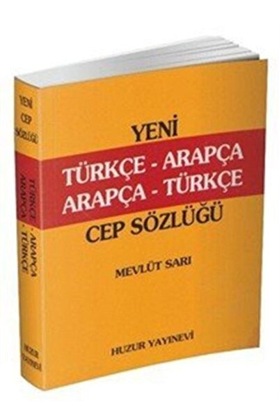 Huzur Yayınevi Yeni Türkçe-arapça / Arapça-türkçe Cep Sözlük - Mevlüt Sarı