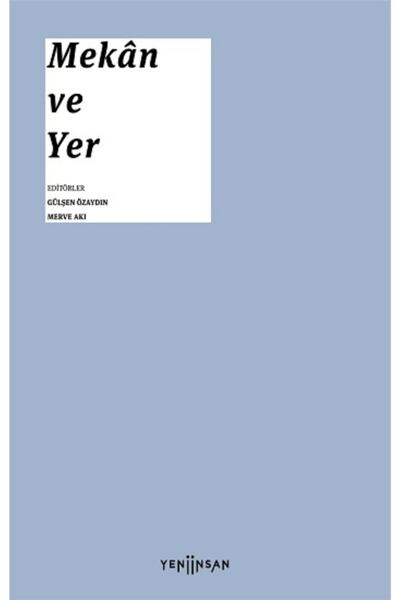 Genel Markalar Mekan Ve Yer - Gülşen Özaydın & Merve Akı
