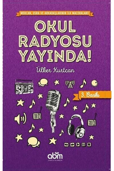 Abm Yayınevi Okul Radyosu Yayında Ülker Kurtcan