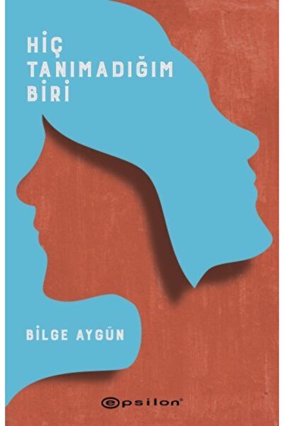 Epsilon Yayınevi Hiç Tanımadığım Biri