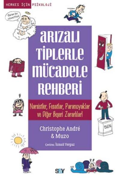 Say Yayınları Arızalı Tiplerle Mücadele Rehberi - Christophe Andre,Muzo