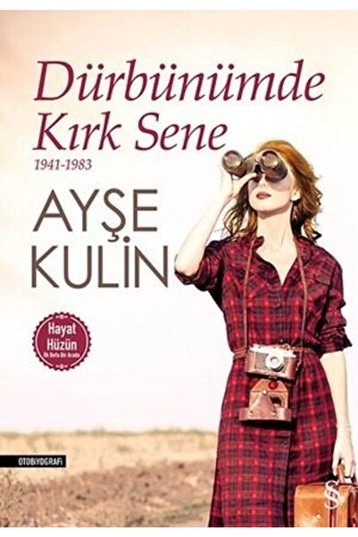 Everest Yayınları Dürbünümde Kırk Sene / Ayşe Kulin / / 9786051851105