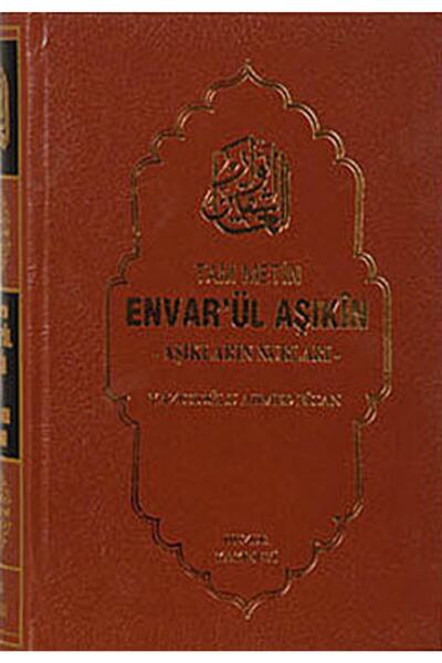 Huzur Yayınevi Envarül Aşıkin - Aşıkların Nurları