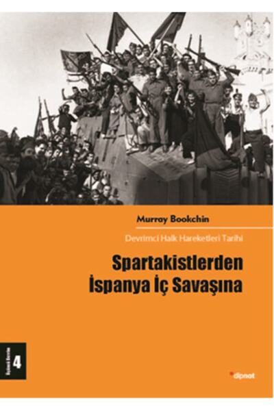 Generic Brand Spartakistlerden İspanya İç Savaşına: Devrimci Halk Hareketleri...