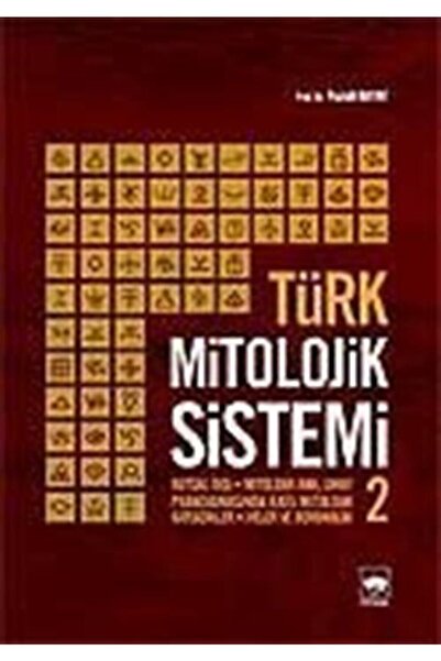 Ötüken Neşriyat Türk Mitolojik Sistemi 2 / Fuzuli Bayat