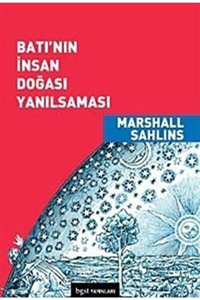 Genel Markalar Batı'nın Insan Doğası Yanılsaması