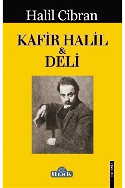 Ulak Yayıncılık Kafir Halil ve Deli