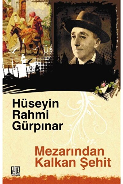 Palet Yayınları Mezarından Kalkan Şehit (Orijinal Metin) / Palet Yayınları / ...