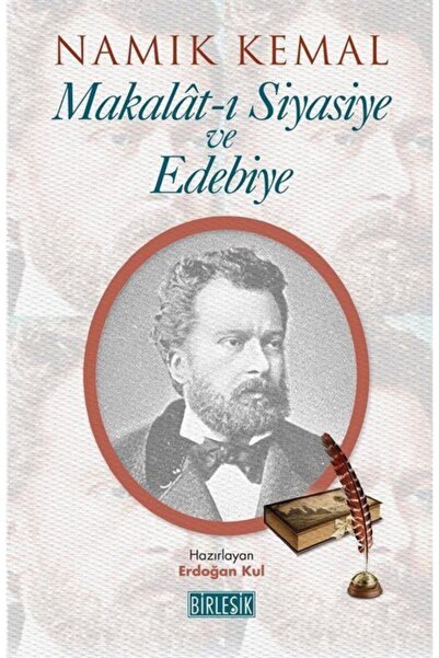 Birleşik Yayınevi Makalat-ı Siyasiye ve Edebiye /Namık Kemal
