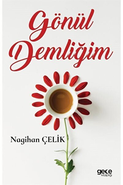 Gece Kitaplığı Gönül Demliğim