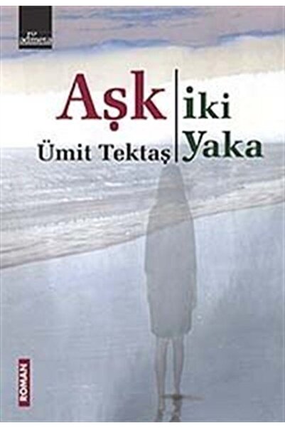 Admeta Kitap Aşk Iki Yaka - Ümit Tektaş