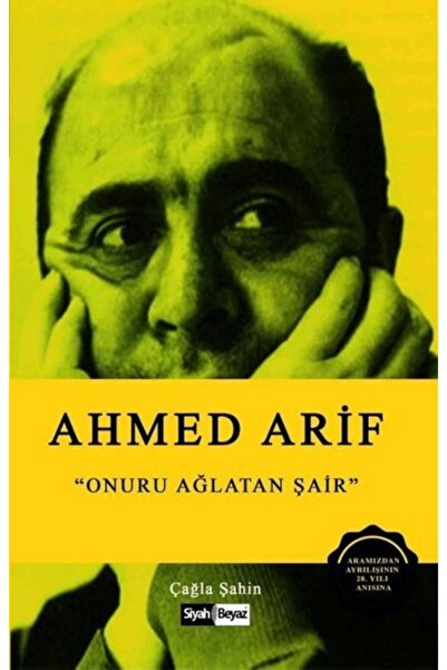 Genel Markalar Ahmed Arif Onuru Ağlatan Şair Çağlar Şahin