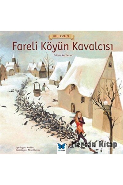 Mavi Kelebek Yayınları Fareli Köyün Kavalcısı