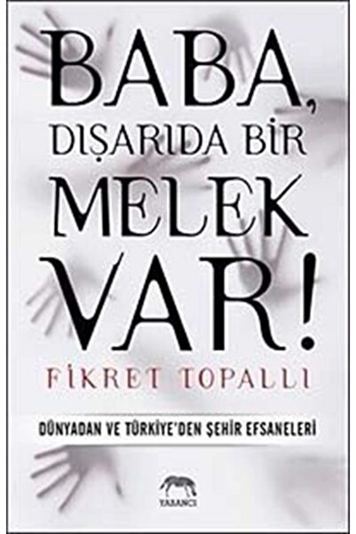 Yabancı Yayınları Baba, Dışarıda Bir Melek Var!
