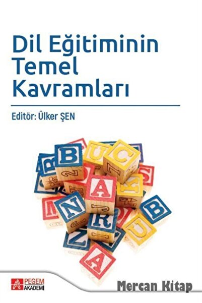 Pegem Akademi Yayıncılık Dil Eğitiminin Temel Kavramları