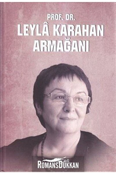 Generic Brand Prof. Dr. Leyla Karahan Armağanı-Figen Güner Dilek