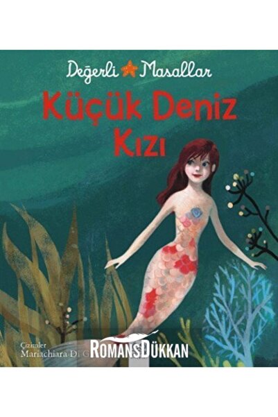 1001 Çiçek Kitaplar Değerli Masallar - Küçük Deniz Kızı Valentina Deiana - Va...