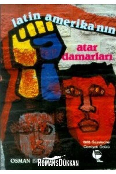 Belge Yayınları Latin Amerika’nın Atar Damarları / Osman Balcıgil / / 9789753...