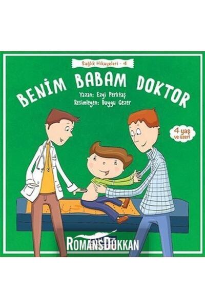 Çamlıca Çocuk Yayınları Benim Babam Doktor / Ezgi Perktaş / Çamlıca Çocuk Yay...