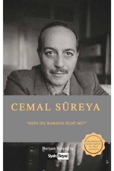 Siyah Beyaz Yayınları Cemal Süreya / Berşan Koçoğlu / / 4440000001012