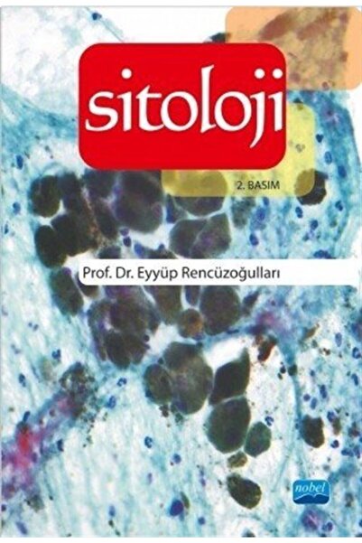 Nobel Akademik Yayıncılık Sitoloji - Eyüp Rencüzoğulları