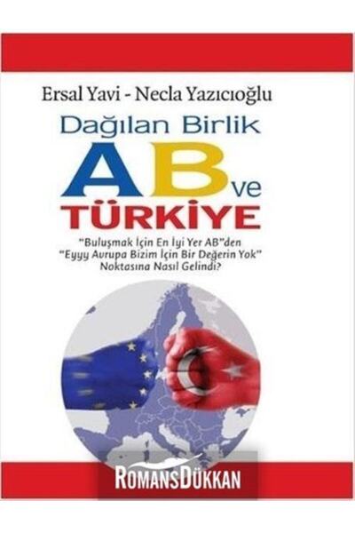 Ulak Yayıncılık Dağılan Birlik Ab Ve Türkiye