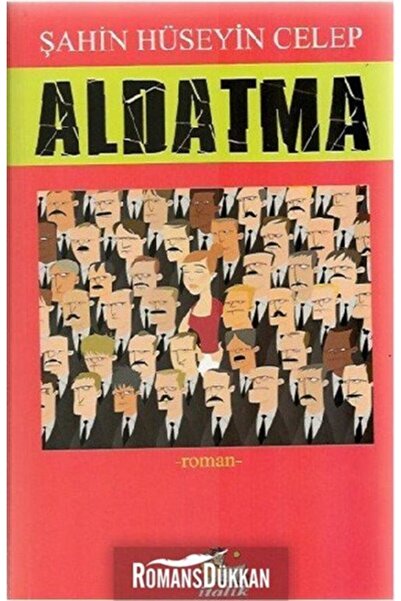 İtalik Yayınevi Aldatma - Şahin Hüseyin Celep