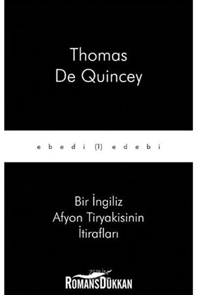 Zeplin Kitap Bir Ingiliz Afyon Tiryakisinin Itirafları
