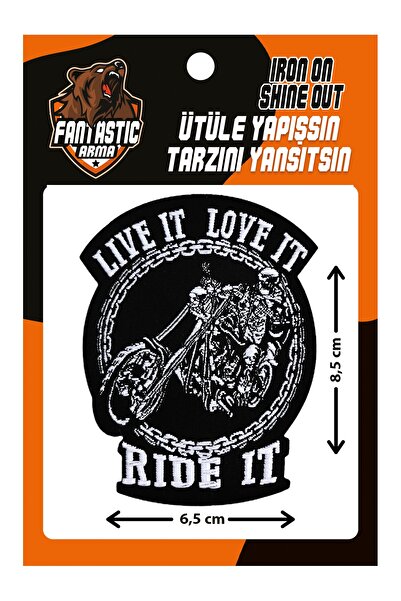 FANTASTIC ARMA Ütü Ile Yapışan Dokuma Arma LIVE IT LOVE IT - RIDE IT - MOTORC...