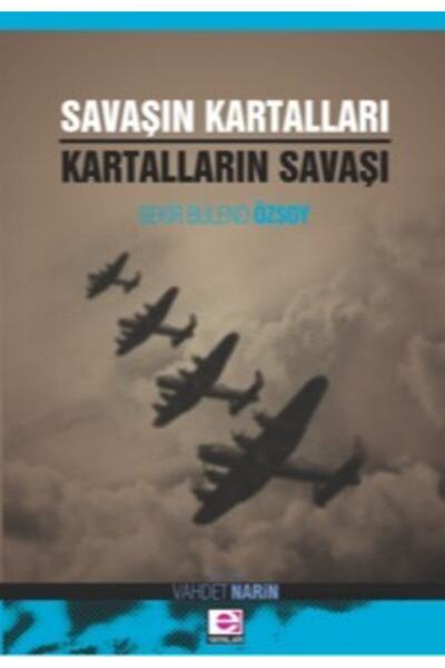 Genel Markalar Bsrl Kmp2 Savaşın Kartalları Kartalların Savaşı - Bekir Bülend...