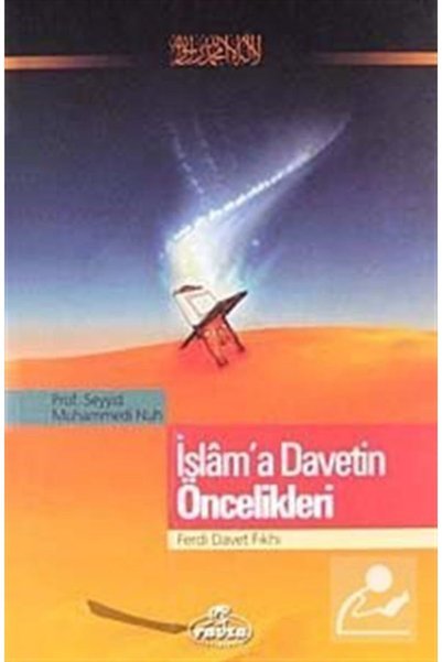 Ravza Yayınları İslam'a Davetin Öncelikleri / Ferdi Davet Fıkhı