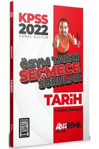 Hocawebde Yayınları 2022 Kpss Tarih Ösym Tarzı Seçmece Sorular Tamamı Çözümlü Soru Bankası