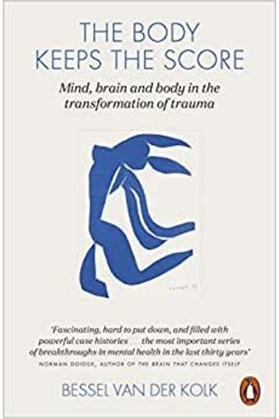 Dokuz Yayınları The Body Keeps The Score: Mind, Brain And Body In The Transformation Of Trauma