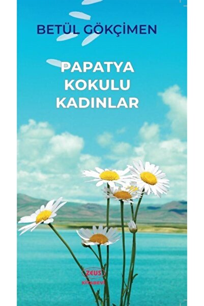Zeus Kitabevi Papatya Kokulu Kadınlar