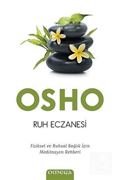 Omega Yayınları Ruh Eczanesi  Fiziksel ve Ruhsal Sağlık İçin Meditasyon Rehbe...