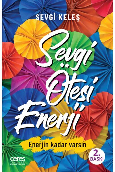 Ceres Yayınları Sevgi Ötesi Enerji 9786257908672
