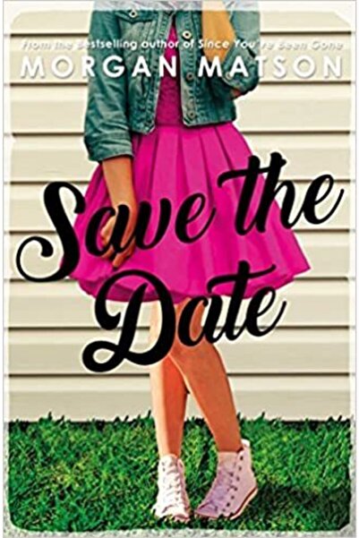 Simon & Schuster UK Σώστε την ημερομηνία Morgan Matson