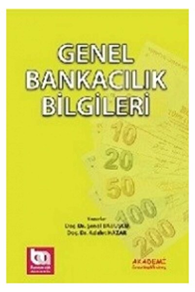 Akademi Consulting Training Genel Bankacılık Bilgileri / Adalet Hazar / / 978...