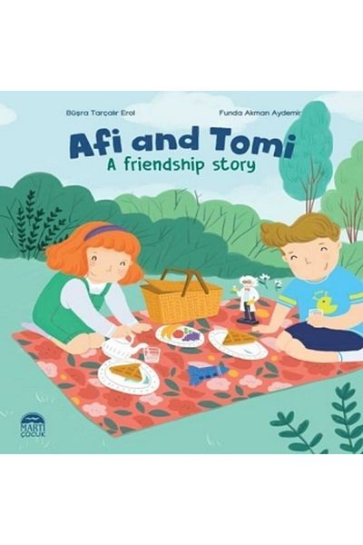 Martı Çocuk Yayınları Afi and Tomi - A Friendship Story Book - Büşra Cinnamon Erol - Seagull Children's Publications