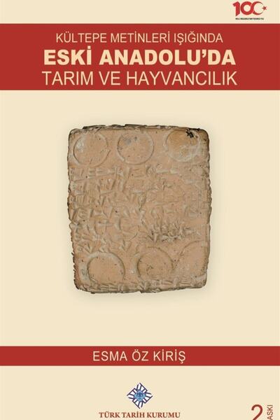 Türk Tarih Kurumu Yayınları Kültepe Metinleri Işığında Eski Anadolu'da Tarım ...