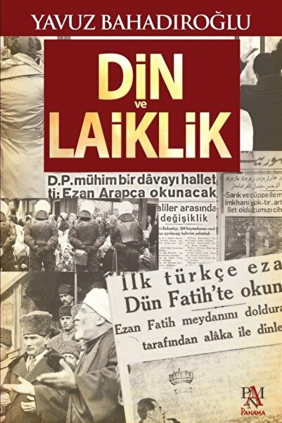 Panama Yayıncılık Din Ve Laiklik - Yavuz Bahadıroğlu