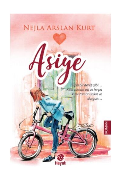 Hayat Yayınları Asiye Nejla Arslan Kurt