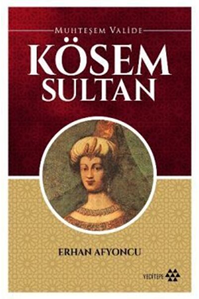 Genel Markalar Muhteşem Valide Kösem Sultan / Yeditepe Yayınevi / Erhan Afyoncu