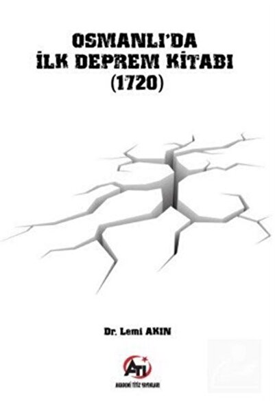 Osmanlı'da Ilk Deprem Kitabı (1720)