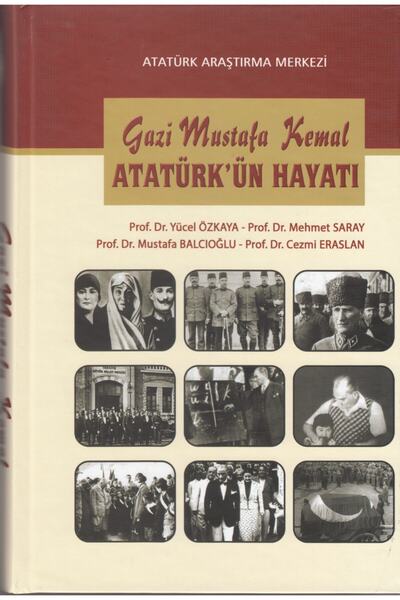 Atatürk Araştırma Merkezi مجموعة كتب حياة جازي مصطفى كمال أتاتورك/القيادة الح...